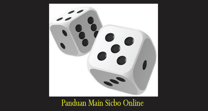 Panduan Main Sicbo Online